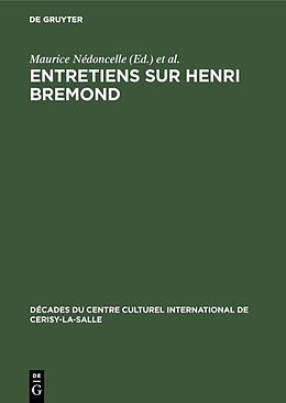 Livre Relié Entretiens sur Henri Bremond de 