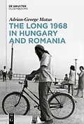 E-Book (epub) The Long 1968 in Hungary and Romania von Adrian-George Matus