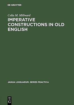 Fester Einband Imperative constructions in old English von Celia M. Millward