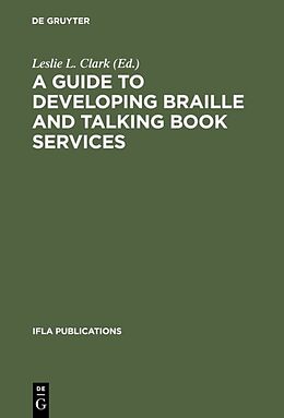 Livre Relié A Guide to Developing Braille and Talking Book Services de 