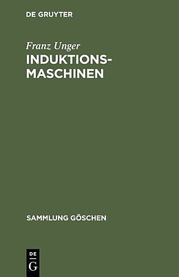 Fester Einband Induktionsmaschinen von Franz Unger