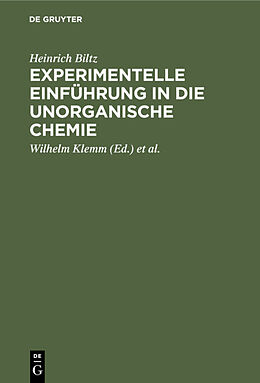 Fester Einband Experimentelle Einführung in die unorganische Chemie von Heinrich Biltz
