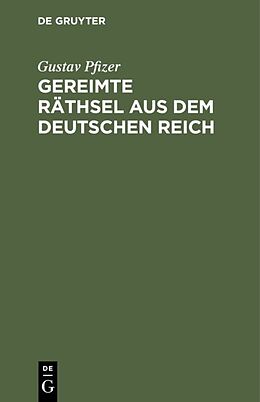 Fester Einband Gereimte Räthsel aus dem Deutschen Reich von Gustav Pfizer