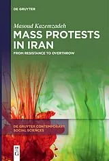 E-Book (epub) Mass Protests in Iran von Masoud Kazemzadeh