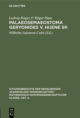 Fester Einband Palaeosemaeostoma geryonides v. Huene sp. von Ludwig Rüger, P. Rüger-Haas