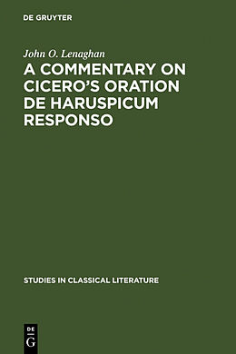 Livre Relié A commentary on Cicero's oration De haruspicum responso de John O. Lenaghan