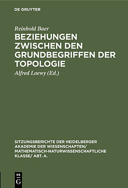 Fester Einband Beziehungen zwischen den Grundbegriffen der Topologie von Reinhold Baer