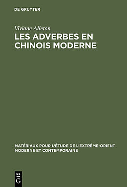 Livre Relié Les adverbes en chinois moderne de Viviane Alleton