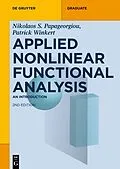 E-Book (epub) Applied Nonlinear Functional Analysis von Nikolaos S. Papageorgiou, Patrick Winkert