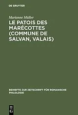 Fester Einband Le patois des Marécottes (Commune de Salvan, Valais) von Marianne Müller