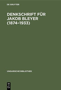Fester Einband Denkschrift für Jakob Bleyer (18741933) von 