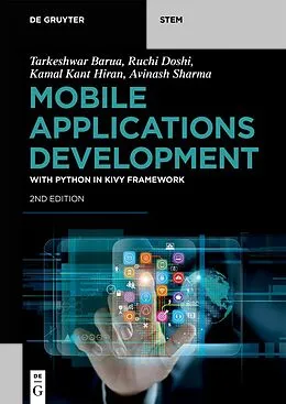E-Book (epub) Mobile Applications Development von Tarkeshwar Barua, Ruchi Doshi, Kamal Kant Hiran
