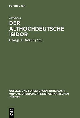 Fester Einband Der althochdeutsche Isidor von Isidorus