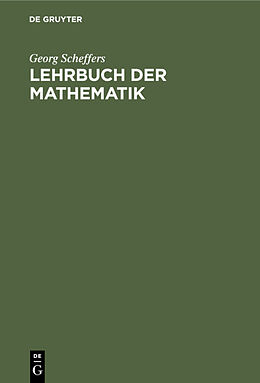 Fester Einband Lehrbuch der Mathematik von Georg Scheffers
