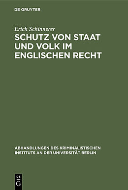 Fester Einband Schutz von Staat und Volk im englischen Recht von Erich Schinnerer