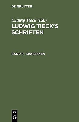 Fester Einband Ludwig Tiecks Schriften / Arabesken von 
