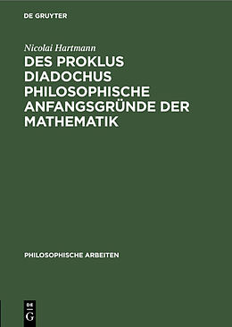 Fester Einband Des Proklus Diadochus philosophische Anfangsgründe der Mathematik von Nicolai Hartmann