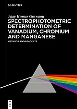 Fester Einband Spectrophotometric Determination of Vanadium, Chromium and Manganese von Ajay Kumar Goswami