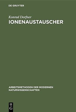 Fester Einband Ionenaustauscher von Konrad Dorfner
