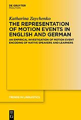 eBook (pdf) The Representation of Motion Events in English and German de Katharina Zaychenko