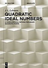 eBook (epub) Quadratic Ideal Numbers de J. L. Lehman