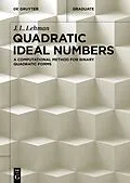E-Book (epub) Quadratic Ideal Numbers von J. L. Lehman