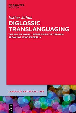 Livre Relié Diglossic Translanguaging de Esther Jahns