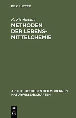 E-Book (pdf) Methoden der Lebensmittelchemie von R. Strohecker