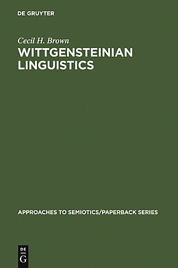 eBook (pdf) Wittgensteinian linguistics de Cecil H. Brown