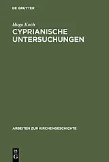 PDF Cyprianische Untersuchungen von Hugo Koch