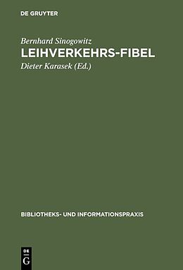 E-Book (pdf) Leihverkehrs-Fibel von Bernhard Sinogowitz