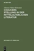 E-Book (pdf) Chaucers Stellung in der Mittelalterlichen Literatur von Johannes Walter Kleinstück