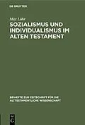 E-Book (pdf) Sozialismus und Individualismus im Alten Testament von Max Löhr