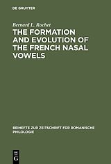 eBook (pdf) The formation and evolution of the French nasal vowels de Bernard L. Rochet