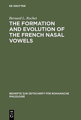 eBook (pdf) The formation and evolution of the French nasal vowels de Bernard L. Rochet