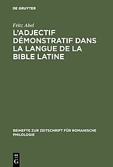 eBook (pdf) L' adjectif démonstratif dans la langue de la Bible latine de Fritz Abel