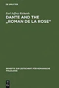 PDF Dante and the "Roman de la Rose" von Earl Jeffrey Richards
