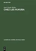 E-Book (pdf) Chez les Rukuba von Jean-Claude Muller