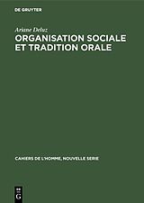 E-Book (pdf) Organisation sociale et tradition orale von Ariane Deluz
