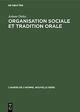 PDF Organisation sociale et tradition orale von Ariane Deluz