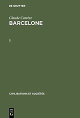 E-Book (pdf) Claude Carrère: Barcelone  Centre économique à l'époque des difficultés, 13801462 / Claude Carrère: Barcelone  Centre économique à l'époque des difficultés, 13801462. 2 von Claude Carrère