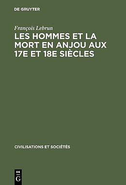 E-Book (pdf) Les hommes et la mort en Anjou aux 17e et 18e siècles von François Lebrun