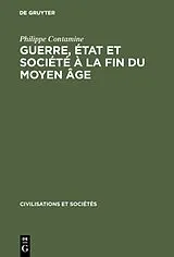 E-Book (pdf) Guerre, état et société à la fin du moyen âge von Philippe Contamine