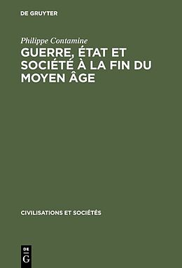 E-Book (pdf) Guerre, état et société à la fin du moyen âge von Philippe Contamine