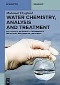E-Book (pdf) Water Chemistry, Analysis and Treatment von Mohamed Elzagheid