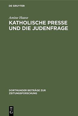 E-Book (pdf) Katholische Presse und die Judenfrage von Amine Haase