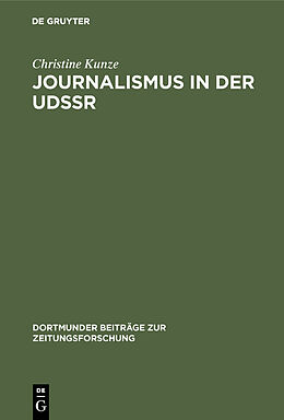 E-Book (pdf) Journalismus in der UdSSR von Christine Kunze