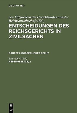 E-Book (pdf) Entscheidungen des Reichsgerichts in Zivilsachen. Bürgerliches Recht / Nebengesetze, 2 von 