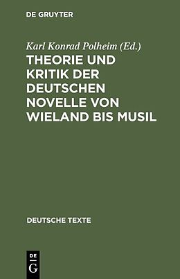 E-Book (pdf) Theorie und Kritik der deutschen Novelle von Wieland bis Musil von 