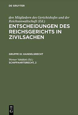 E-Book (pdf) Entscheidungen des Reichsgerichts in Zivilsachen. Handelsrecht / Schiffahrtsrecht, 2 von 